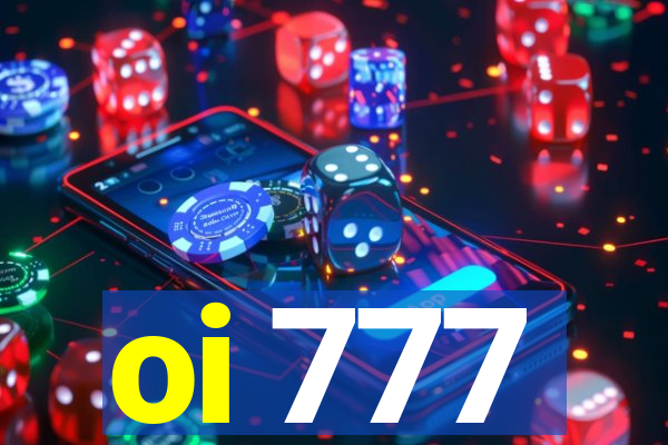 oi 777